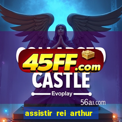 assistir rei arthur 2004 topflix